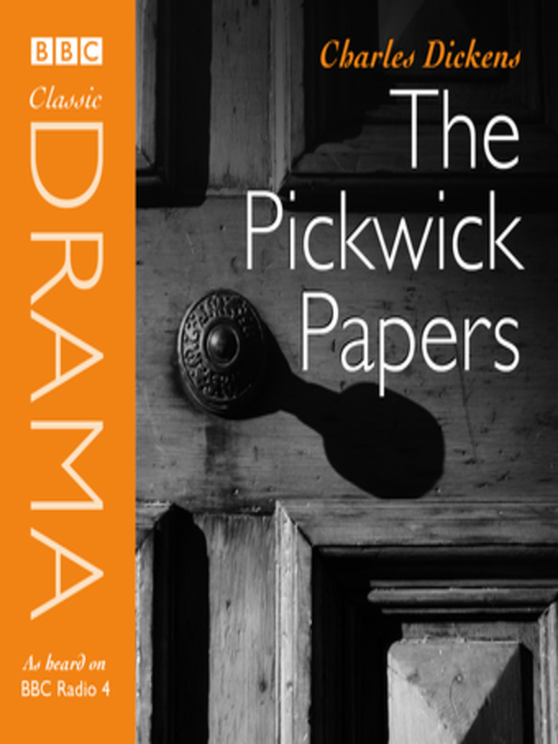 Charles Dickens创作的The Pickwick Papers作品的详细信息 - 可供借阅